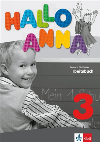 Hallo Anna 3 : Deutsch für Kinder : Arbeitsbuch