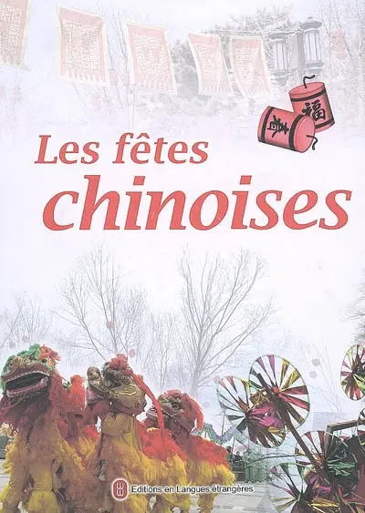 Les fêtes chinoises