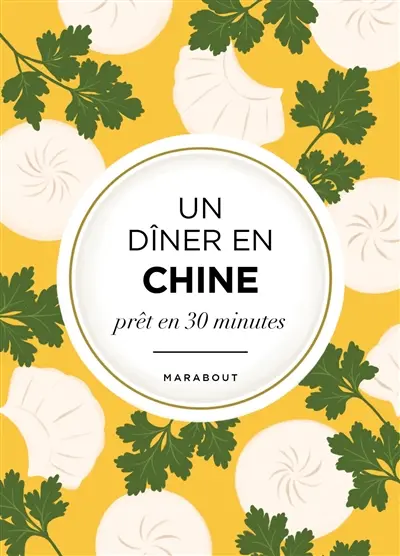 Un dîner en Chine : prêt en 30 minutes