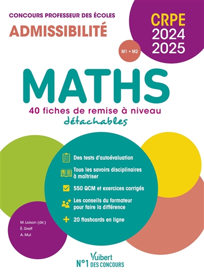 Maths, 40 fiches de remise à niveau détachables : CRPE, concours professeur des écoles 2024-2025 : admissibilité M1, M2