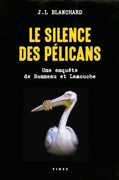 Le silence des pélicans 1