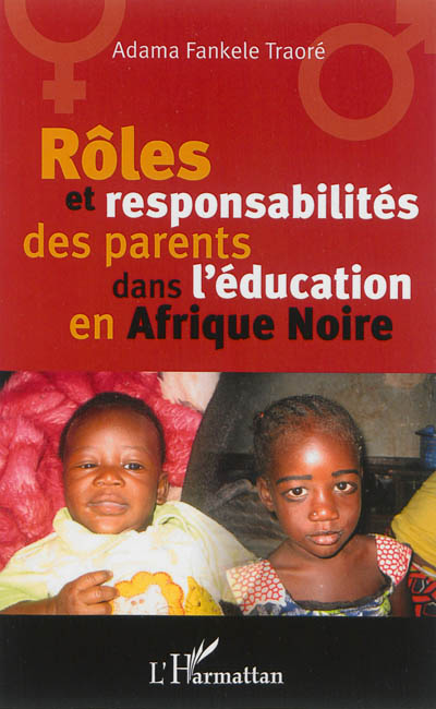 Rôles et responsabilités des parents dans l'éducation en Afrique noire