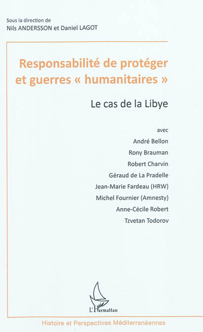 Responsabilité de protéger et guerres humanitaires : le cas de la Libye