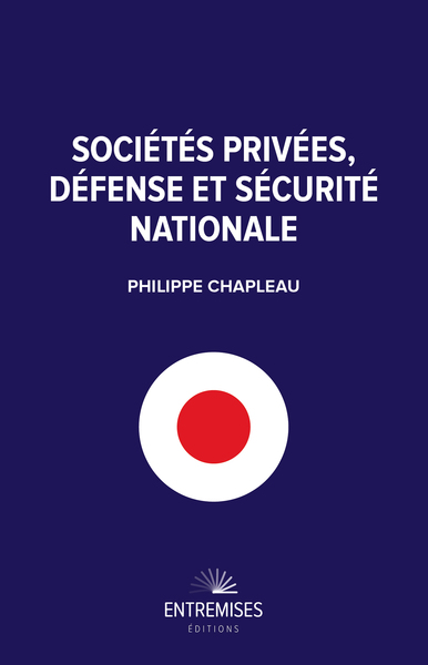 Sociétés privées, défense et sécurité nationale