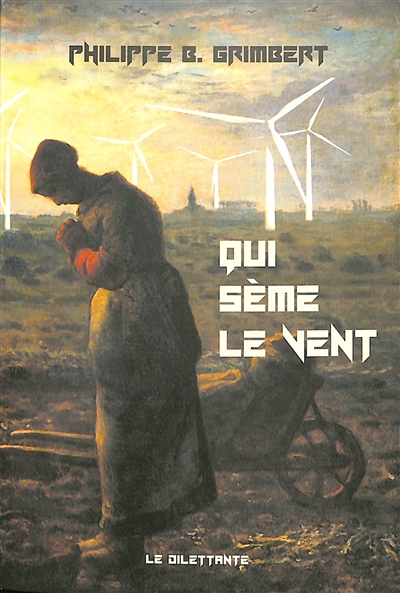 Qui sème le vent