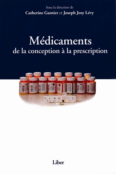 Médicaments : de la conception à la prescription