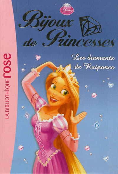 Bijoux de Princesses n°4 : Le diamant de Raiponce (Ma Première Bibliothèque Rose)