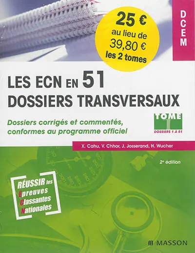 Les ECN en 51 dossiers transversaux