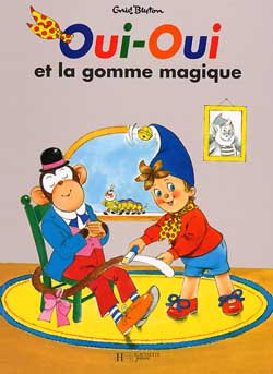 Oui-oui et la gomme magique