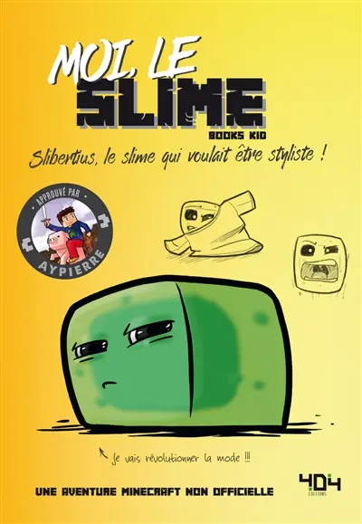 La vie secrète des monstres. Moi, le slime : Slibertius, le slime qui voulait être styliste !