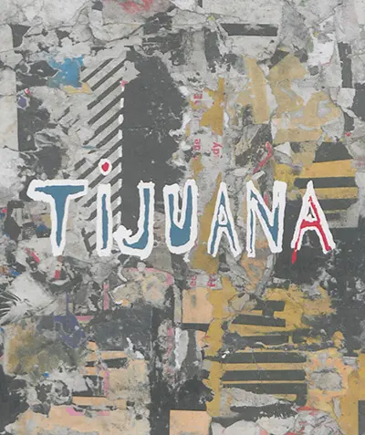 Le cycle de Catalpa. Vol. 1. Tijuana