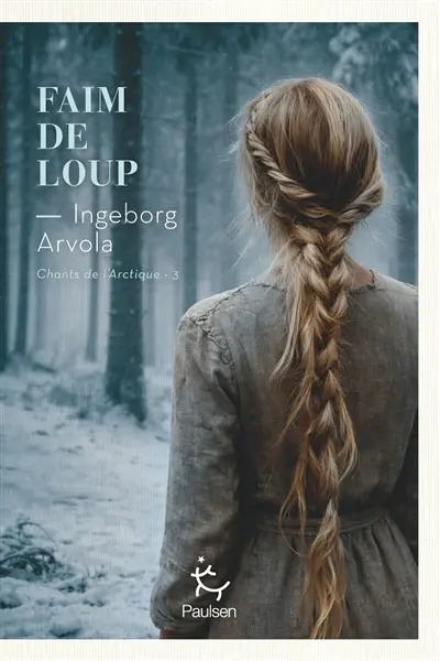 Chants de l'Arctique. Vol. 3. Faim de loup Chants de l'Arctique. Vol. 3. Faim de loup