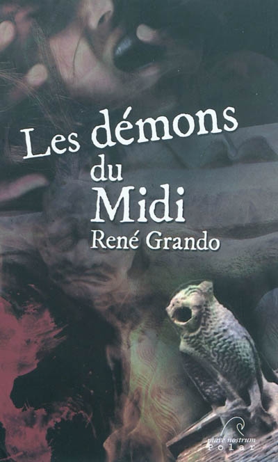 Les démons du Midi : une enquête de Germinal Poco