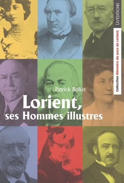 Lorient, ses hommes illustres