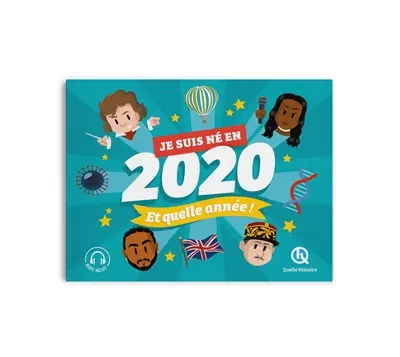 Je suis né en 2020 : et quelle année !