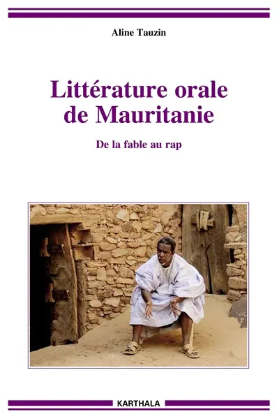 Littérature orale de Mauritanie : de la fable au rap
