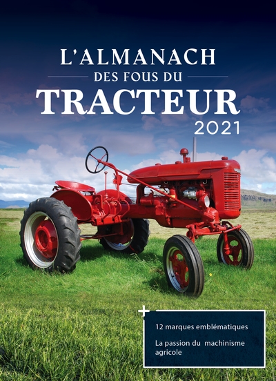 Almanach des fous du tracteur 2021