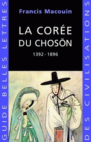 La Corée du Choson : 1392-1896