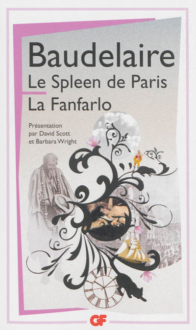 Le spleen de Paris (petits poèmes en prose). La Fanfarlo