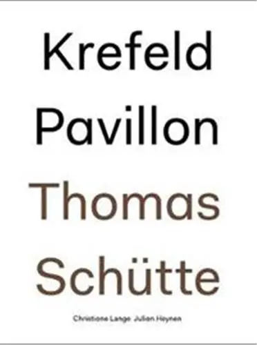 Thomas Schutte Krefeld Pavillon