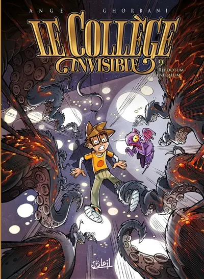 Le collège invisible. Vol. 9. Rebootum Generalum