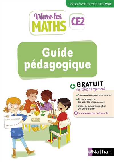 Vivre les maths CE2 : guide pédagogique : programmes modifiés 2018