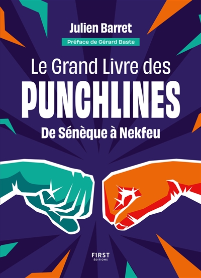 Le grand livre des punchlines : de Sénèque à Nekfeu