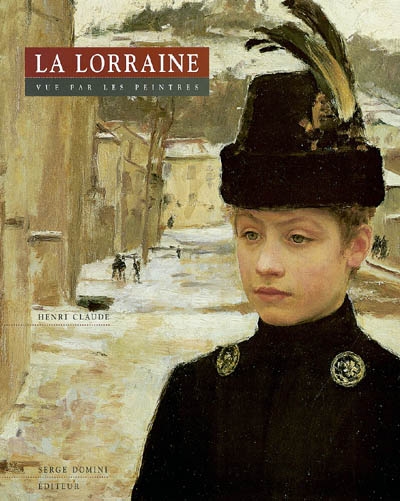 La Lorraine vue par les peintres