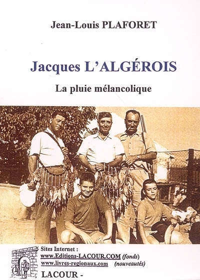 Jacques l'Algérois : la...