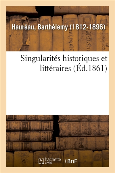 Singularités historiques et littéraires