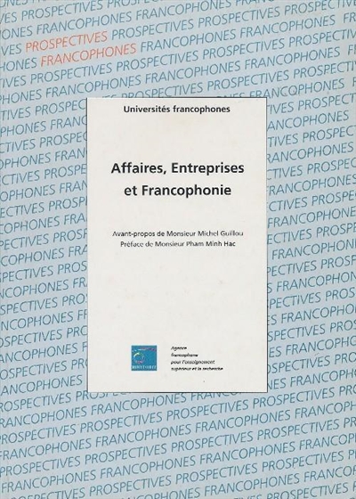 Affaires, entreprises et francophonie