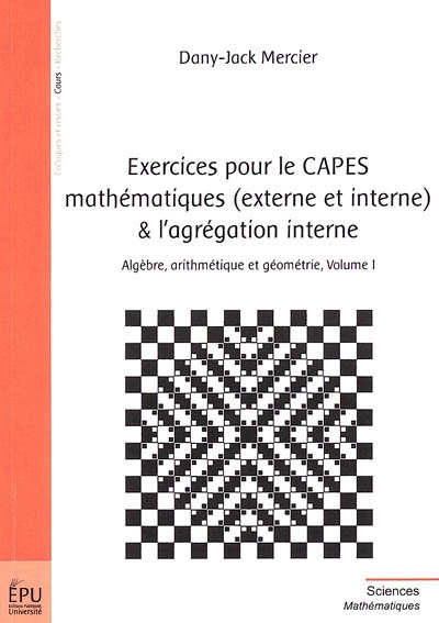Exercices d'algèbre CAPSE-Agrégation mathématiques 