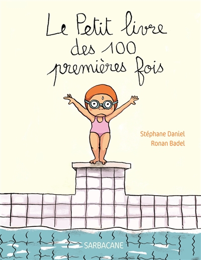 Le petit livre des 100 premières fois