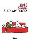 Suck my duck !
