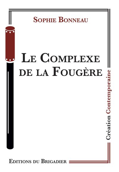 Le complexe de la fougère