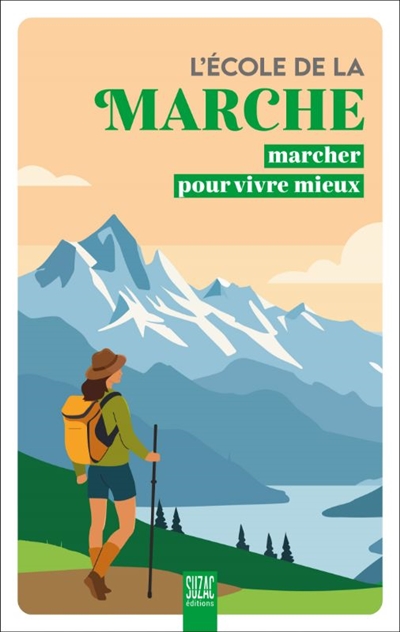 L'école de la marche :...