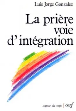 La Prière, voie d'intégration