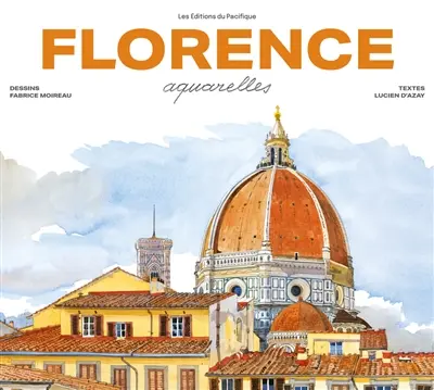 Florence : aquarelles