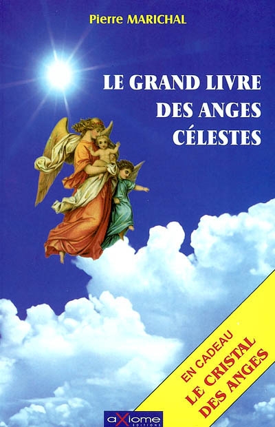Le grand livre des anges célestes
