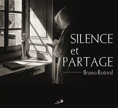 Silence et partage - Bruno Rotival