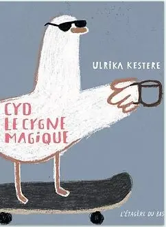 Cyd le cygne magique