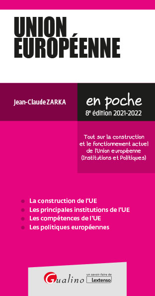 Union européenne : tout sur...