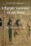 L'Egypte ancienne et ses dieux : dictionnaire illustré