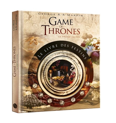 A game of thrones : le livre des festins