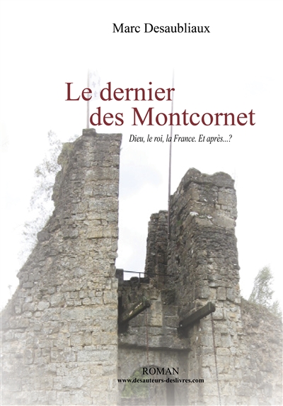 Le dernier des Montcornet