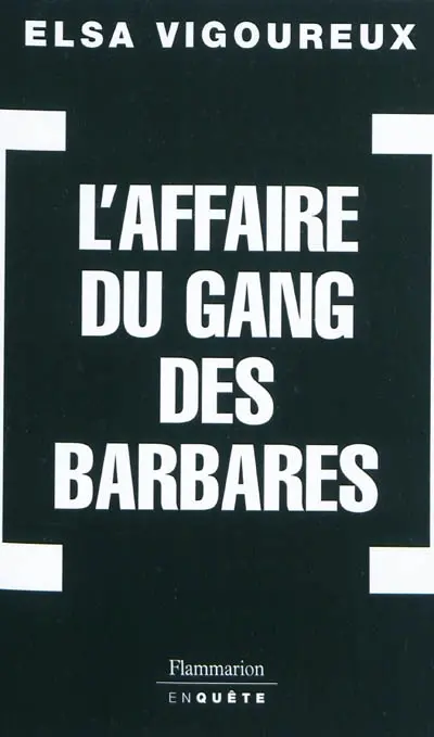 L'affaire du gang des barbares
