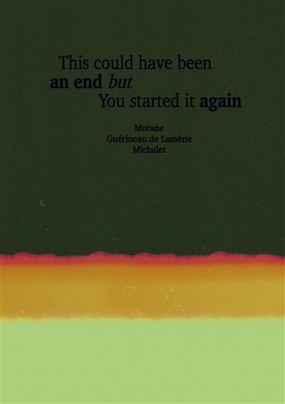 This Could Have Been An End...