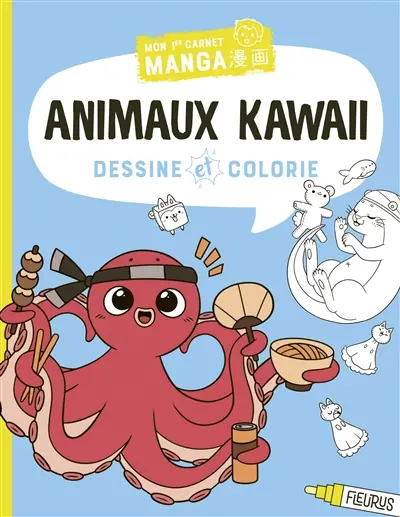 Animaux kawaii : dessine et colorie