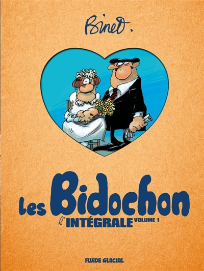 Les Bidochon : l'intégrale, tome 1