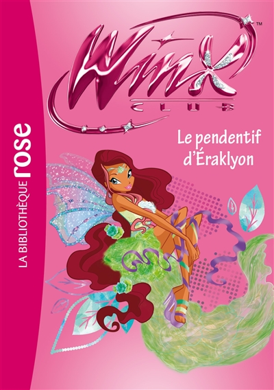 Winx club T52: Le pendentif d'Éraklyon